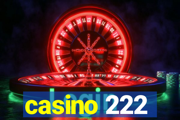 casino 222